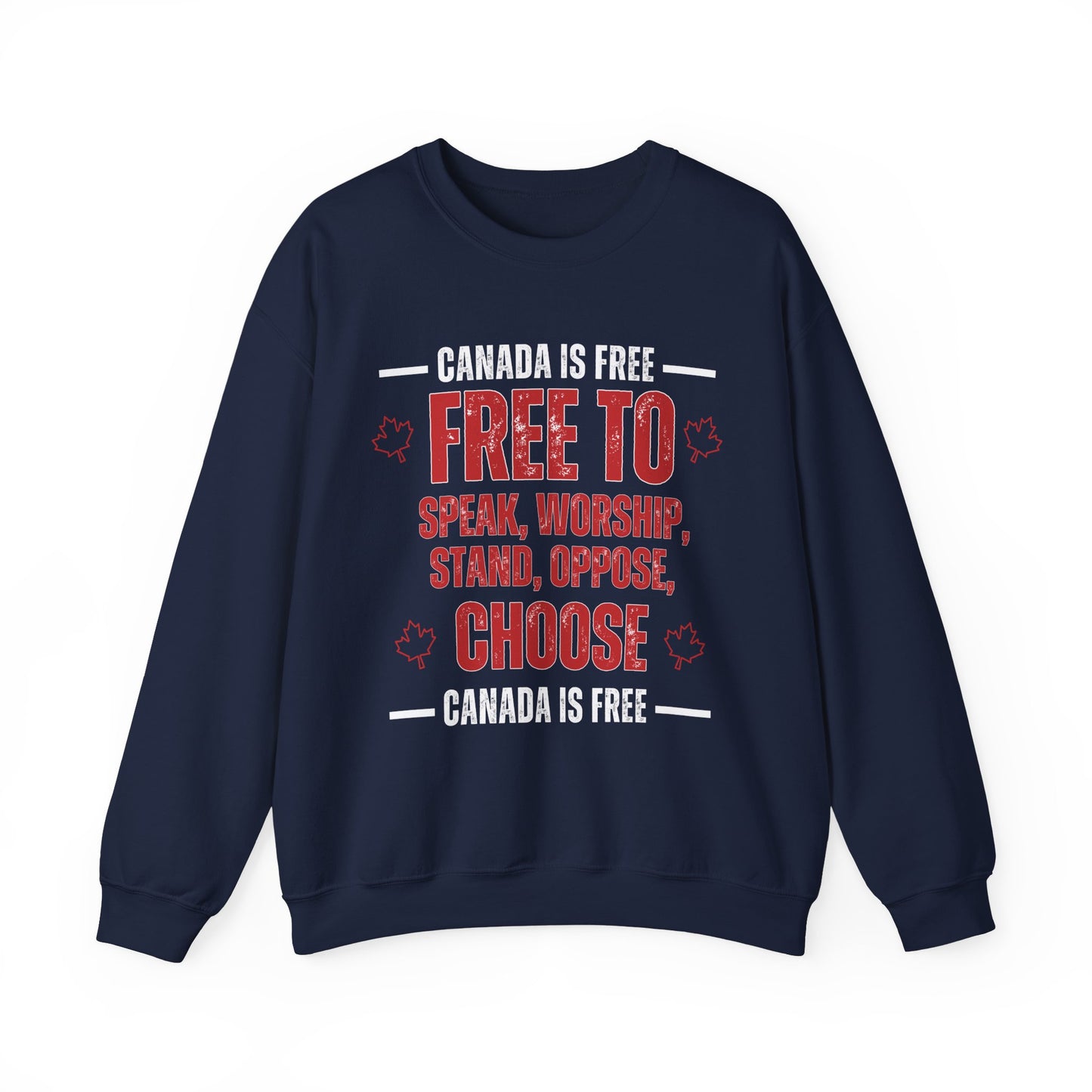 Canada Is Free to choose Crewneck Sweatshirt - Unisex Heavy Blend