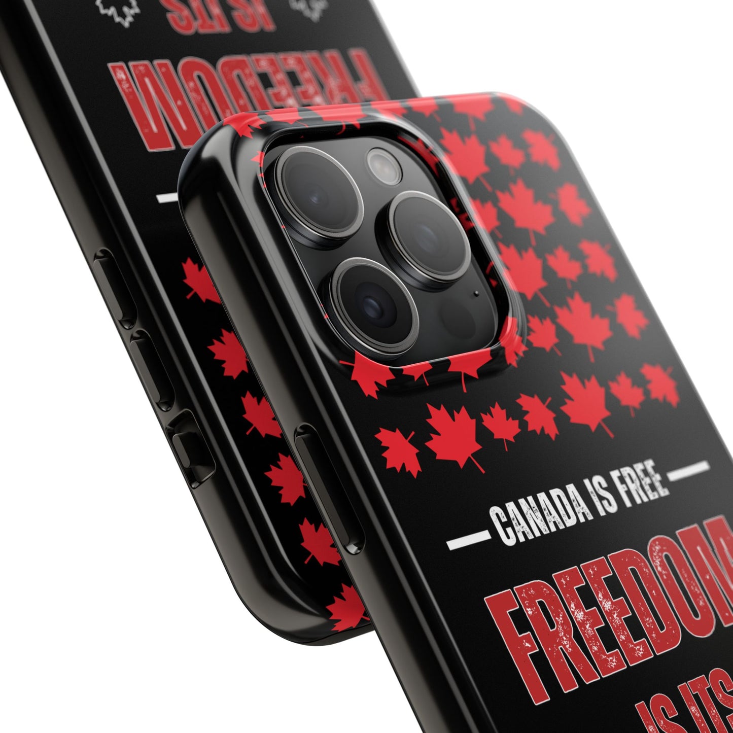 Canada is Free. Canada Freedom Quote Tough Phone Case - Durable & Stylish