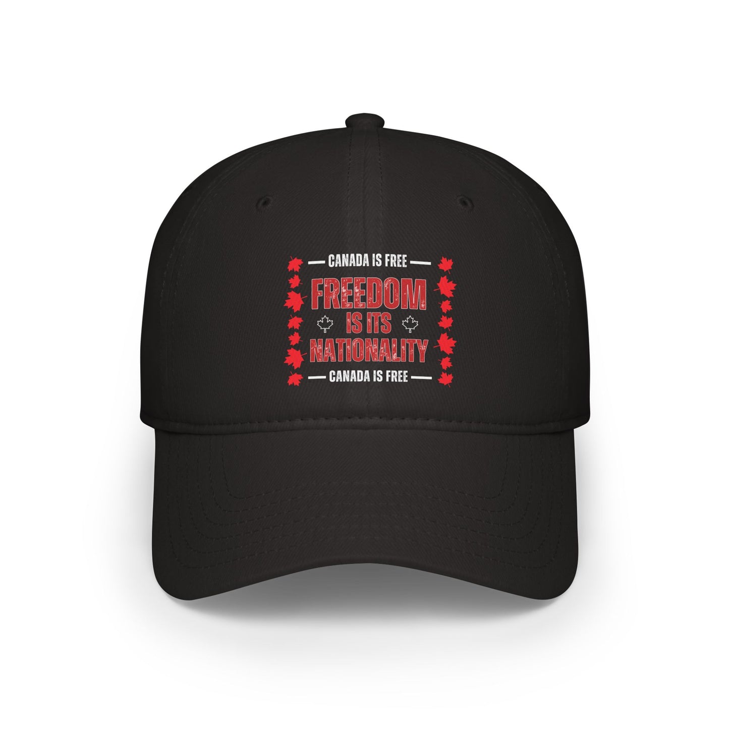 Canada is Free. Canada Freedom Low Profile Baseball Cap