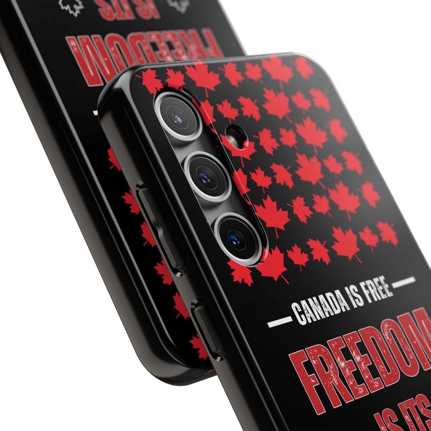 Canada is Free. Canada Freedom Quote Tough Phone Case - Durable & Stylish