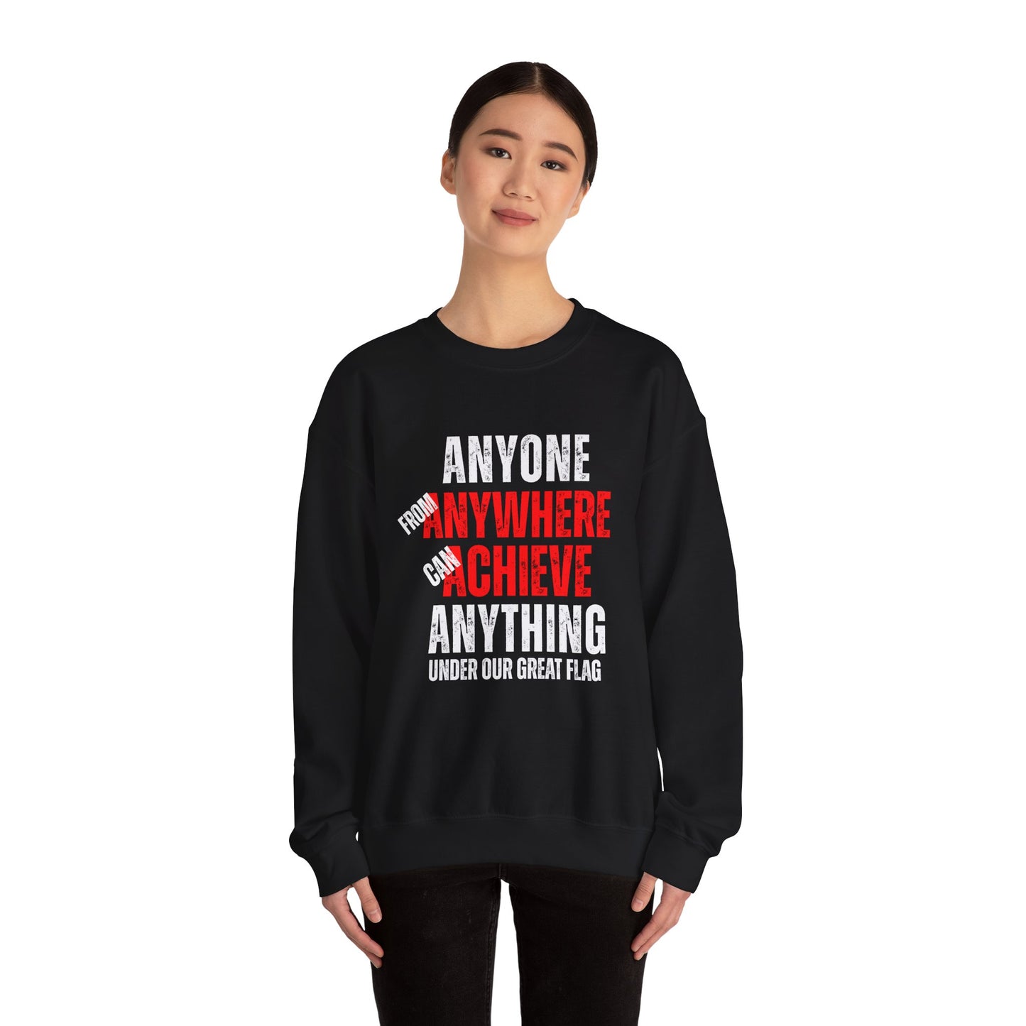 Anyone from anywhere.... Crewneck Sweatshirt - Unisex Heavy Blend