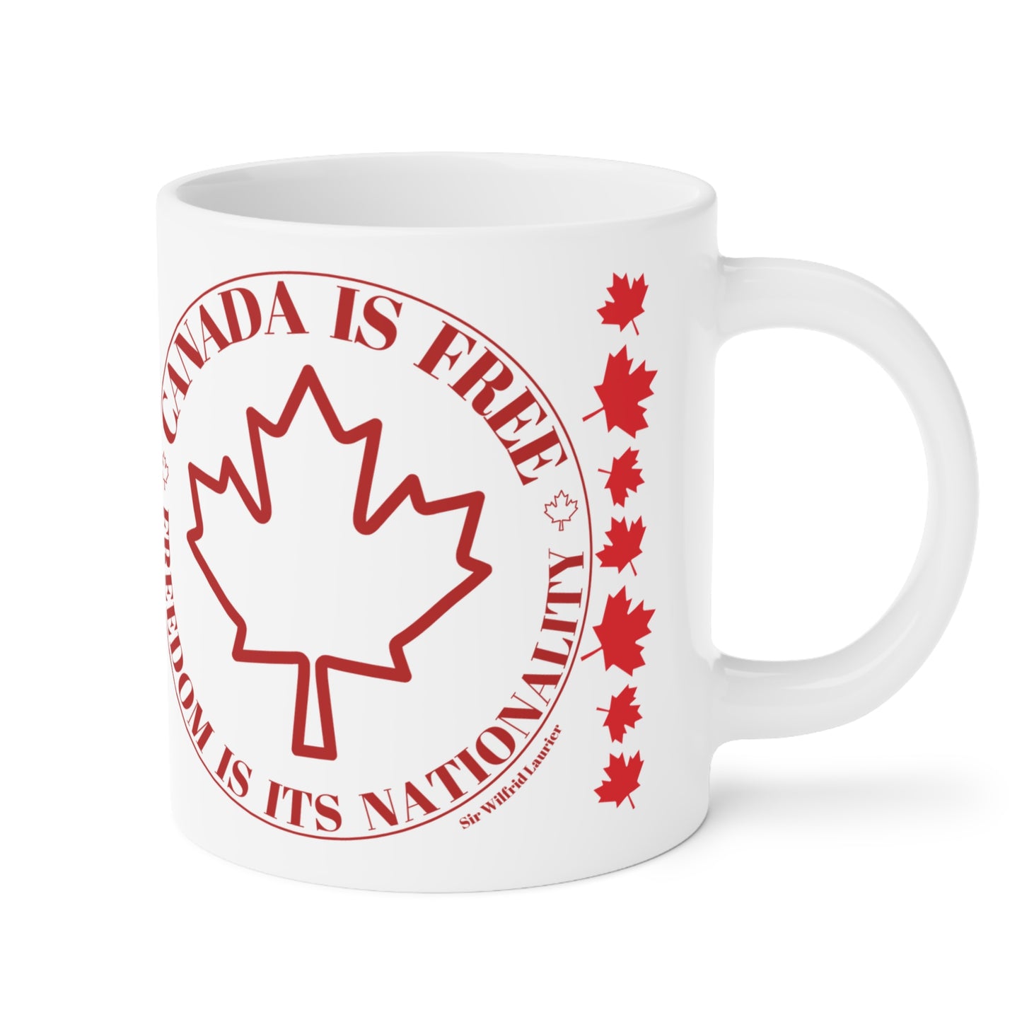 Canada Freedom Ceramic Mug - Embrace Your Nationality (11oz, 15oz, 20oz)