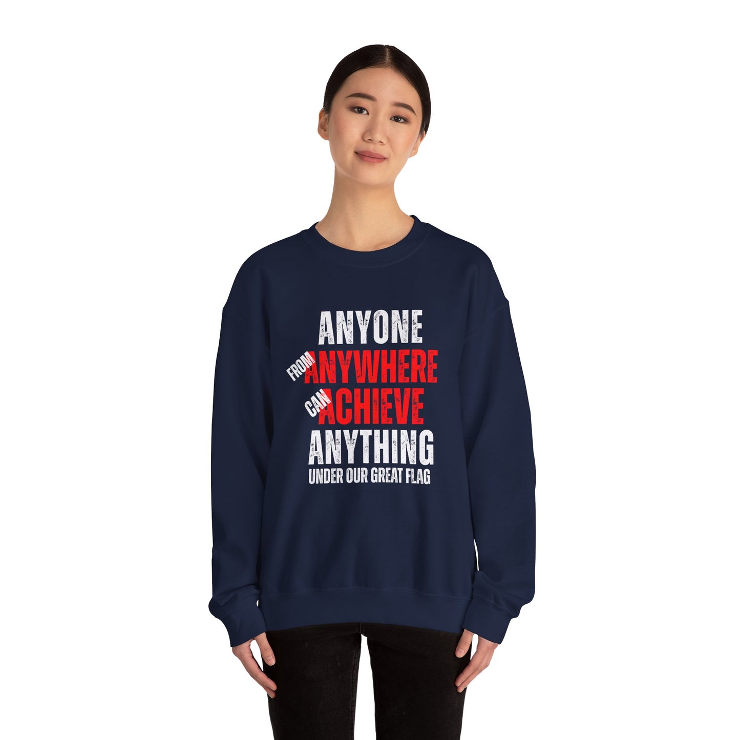 Anyone from anywhere.... Crewneck Sweatshirt - Unisex Heavy Blend