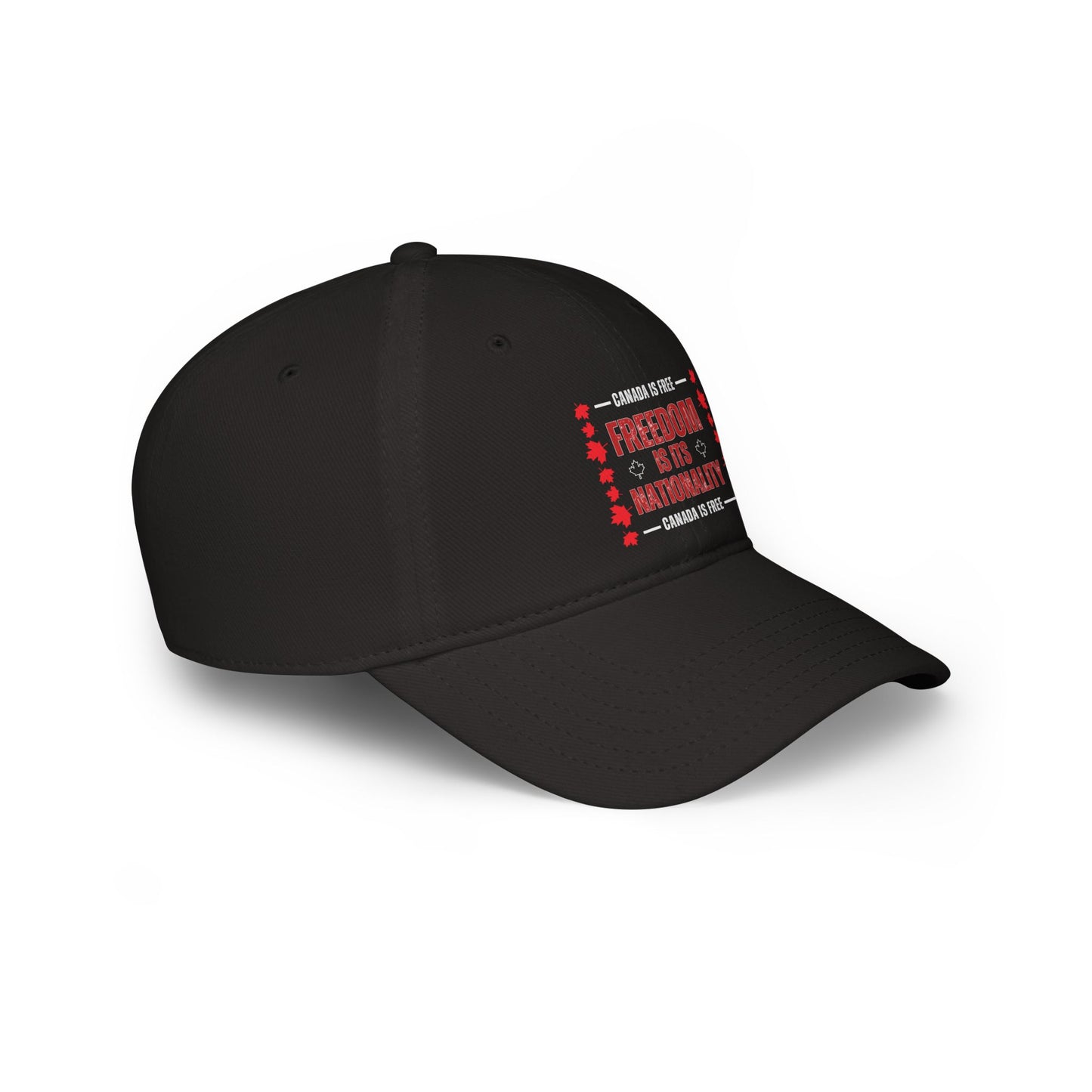 Canada is Free. Canada Freedom Low Profile Baseball Cap