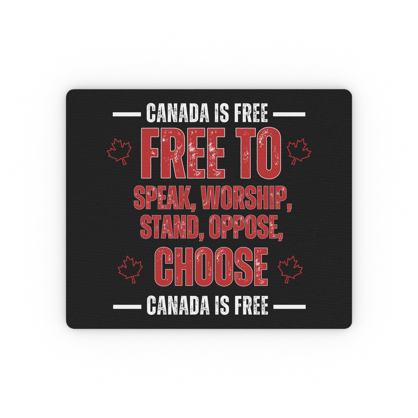 Canada Free To Themed Rectangular Mouse Pad - Celebrate National Identity