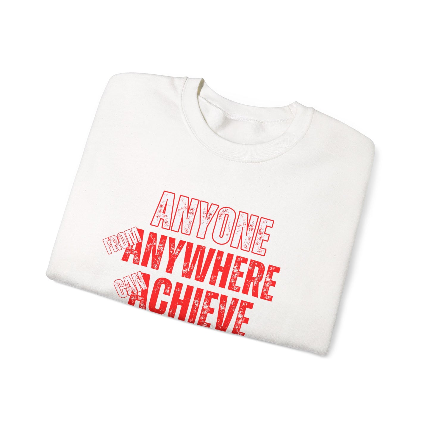 Anyone from anywhere.... Crewneck Sweatshirt - Unisex Heavy Blend