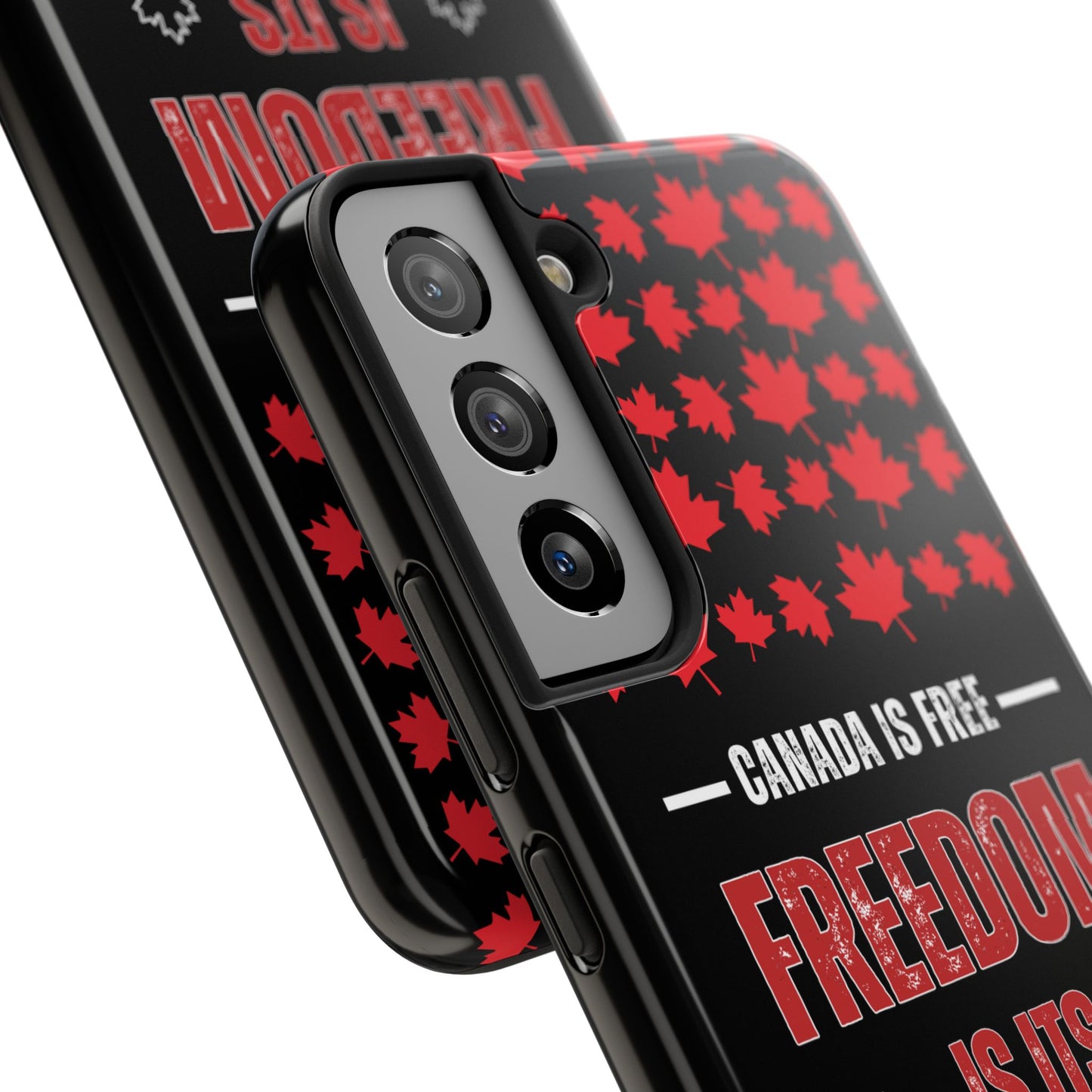 Canada is Free. Canada Freedom Quote Tough Phone Case - Durable & Stylish