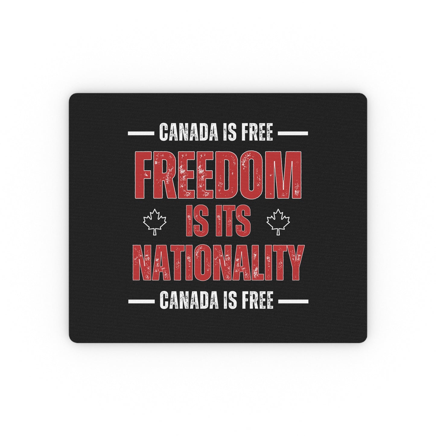 Canada Freedom Themed Rectangular Mouse Pad - Celebrate National Identity