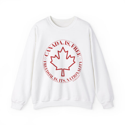 Canada Is Free, Freedom Crewneck Sweatshirt