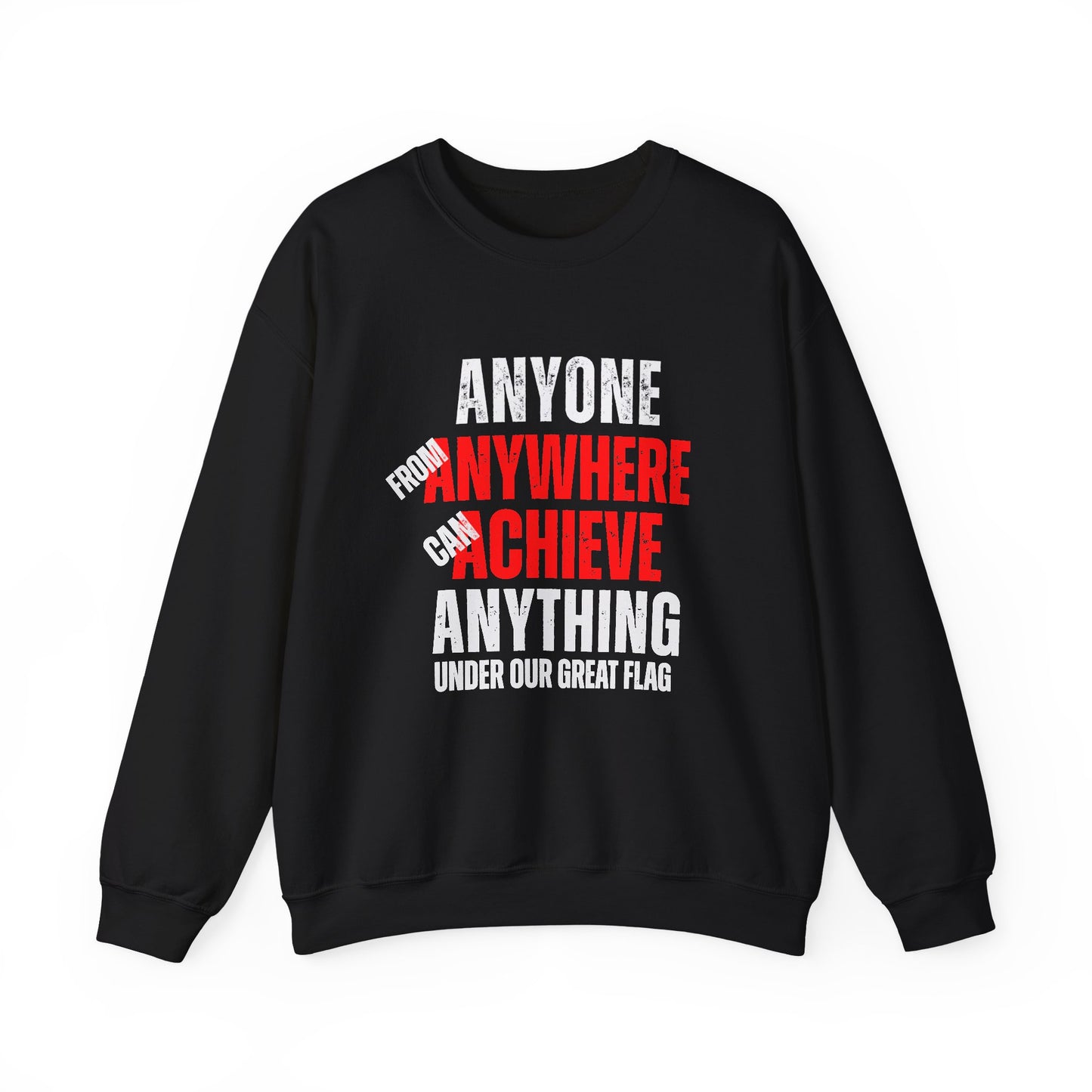 Anyone from anywhere.... Crewneck Sweatshirt - Unisex Heavy Blend