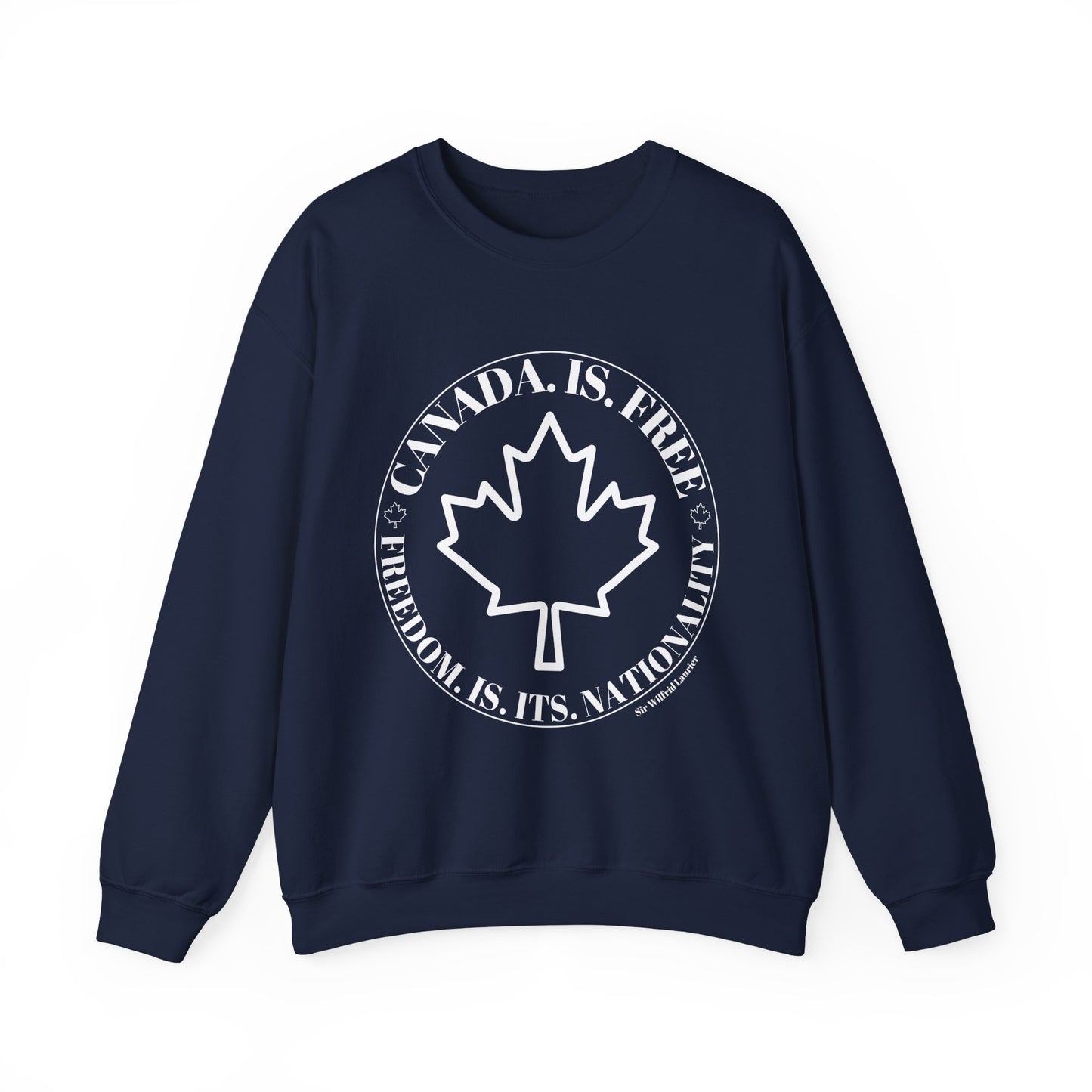 Canada Is Free, Freedom Crewneck Sweatshirt