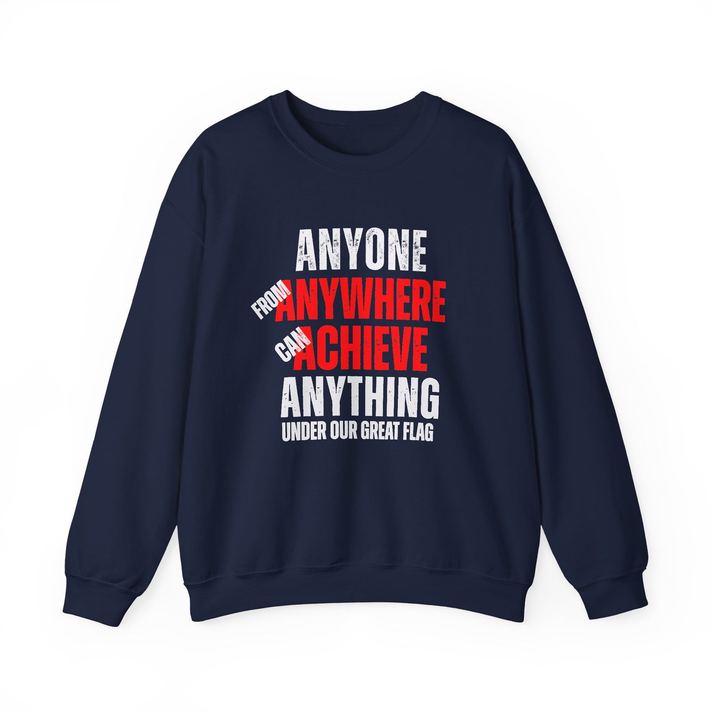 Anyone from anywhere.... Crewneck Sweatshirt - Unisex Heavy Blend